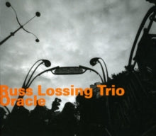 Russ Lossing Trio: Oracle - CD