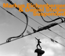 Markus Eichenberger/Daniel Studer: Suspended - CD