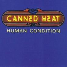 Canned Heat: Human Condition - CD