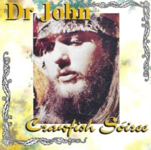 Dr. John: Crawfish Soiree - CD