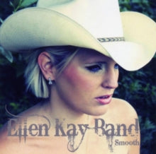 Ellen Kay Band: Smooth - CD