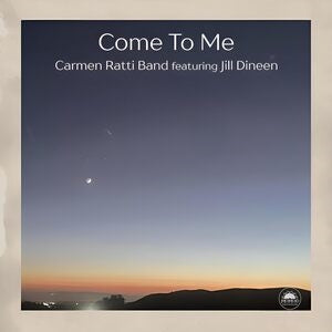 Carmen Ratti Band: Come To Me - CD