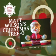 Matt Wilson: Matt WilsonS Christmas Tree-O - CD