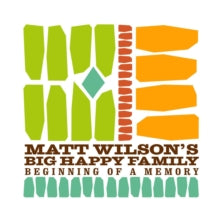 Matt Wilson's Big Happy Family: Beginning Of A Memory - CD