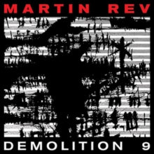 Martin Rev: Demolition 9 - Vinyl