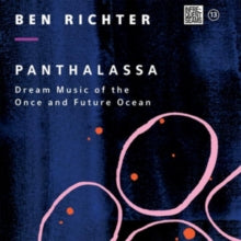 Ben Richter: Panthalassa: Dream Music Of The Once And Future Ocean - CD