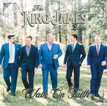 The King James Boys: Walk On Faith - CD