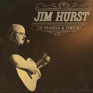 Jim Hurst: Travels & Time - CD