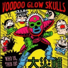 Voodoo Glow Skulls: Who Is. This Is? - CD