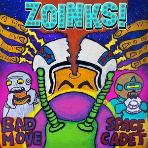 Zoinks!: Bad Move Space Cadet - Vinyl