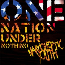 Narcoleptic Youth: Nation Under Nothing - Vinyl
