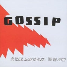 Gossip: Arkansas Heat EP - CD