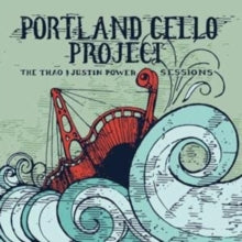 Portland Cello Project: The Thao & Justin Power Sessio Ns - CD