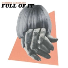 Summer Cannibals: Full Of It - CD
