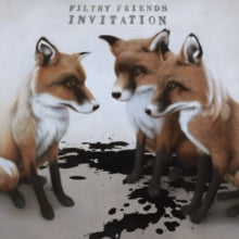 Filthy Friends: Invitation - Vinyl