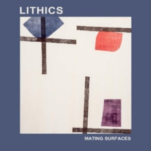 Lithics: Mating Surfaces - CD