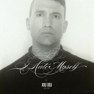 Xiu Xiu: Dear God. I Hate Myself (Deluxe Edition) (Silver Vinyl) - Vinyl