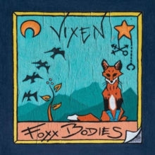 Foxx Bodies: Vixen - Vinyl