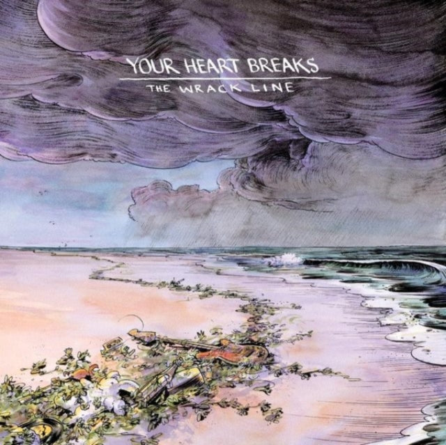Your Heart Breaks: The Wrack Line - CD