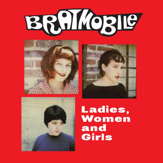 Bratmobile: Ladies. Women And Girls - CD