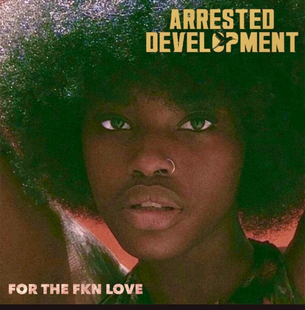 Arrested Development: For The Fkn Love - Vinyl