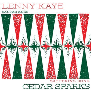 Lenny Kaye/Cedar Sparks: Holiday Split 7 Inch (Red Vinyl Or White/Red Swirl Vinyl) - Vinyl