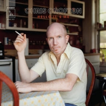 Chris Crofton: Hello Its Me - CD