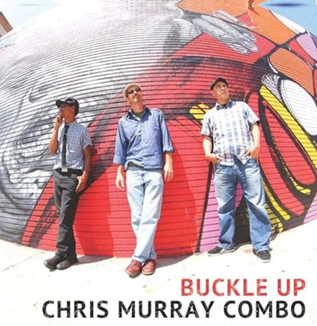 Chris Murray Combo: Buckle Up (Red Vinyl) - Vinyl