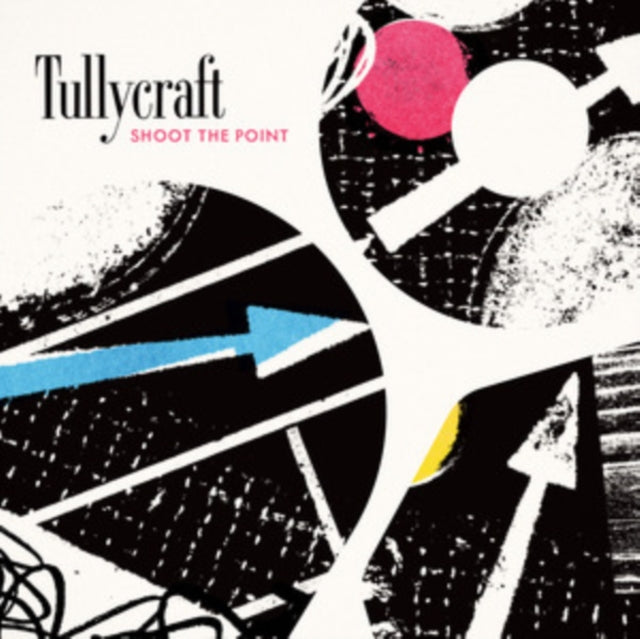 Tullycraft: Shoot The Point - CD