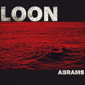 Abrams: Loon (White Vinyl) - Vinyl
