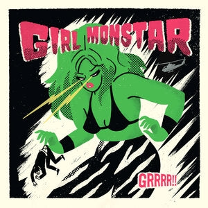 Girl Monstar: Grrrr!! - CD