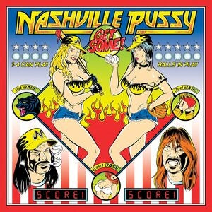 Nashville Pussy: Get Some - Vinyl