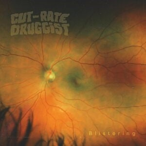 Cut-Rate Druggist: Blistering - Vinyl