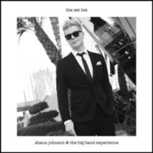 Shaun Johnson Big Band Experience: The Set List - CD