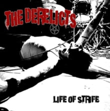 Derelicts: Life Of Strife - Vinyl