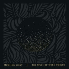 Howling Giants: The Space Between Worlds - CD