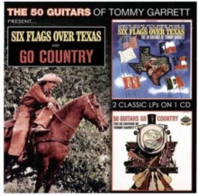 Tommy Garrett: Six Flags Over Texas & 50 Guitars Go Country - CD