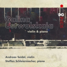 Andreas Seidel / Steffen Schleiermacher: Galina Ustwolskaja: Violin & Piano - CD