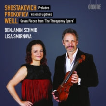 Schmidsmirnova: Shostakovichprokofievweill - CD