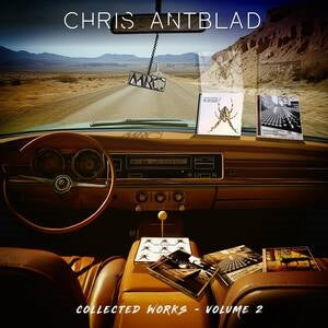 Chris Antblad: Collected Works Vol. 2 - CD