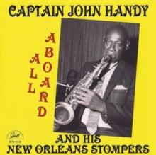 Captain John Handy: And His New Orleans Stompers - CD