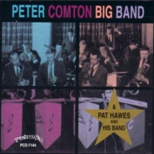 Peter Comton Big Band: With Pat Hawes And His Band - CD