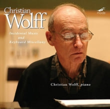 Christian Wolff: Wolff/Incidental Music - CD