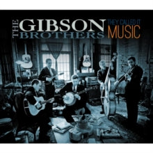 The Gibson Brothers: They Called It Music - CD