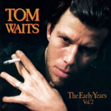 Tom Waits: Early Years Vol.2 - Vinyl