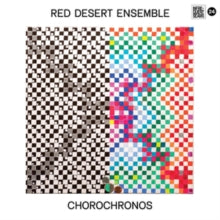 Red Desert Ensemble: Chorochronos - CD