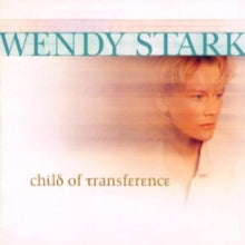 Wendy Stark: Child Of Transference - CD