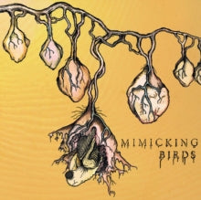 Mimicking Birds: Mimicking Birds - CD