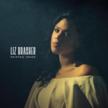 Liz Brasher: Painted Image - Vinyl