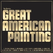 The Districts: Great American Painting - CD
